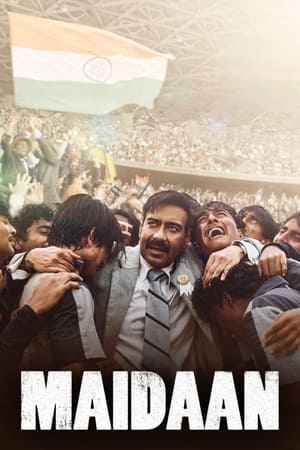 Maidaan (2024) HDRip | Dubbed Hindi Movie – 480p – 1080p
